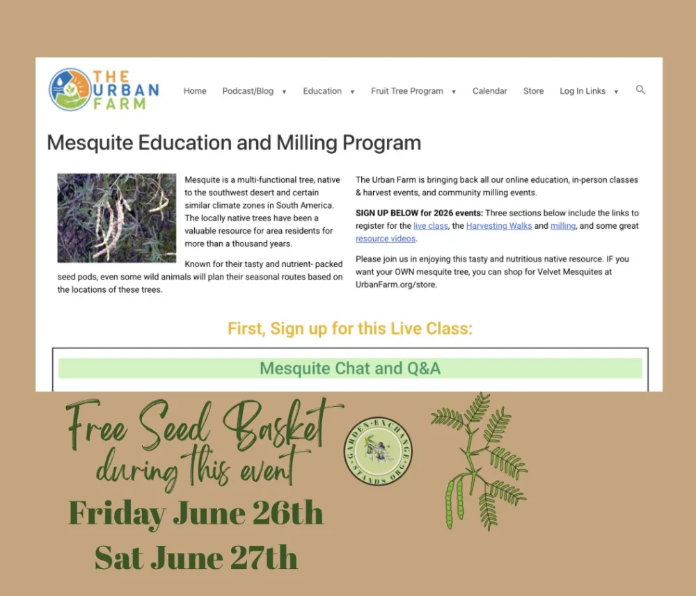 Mesquite Milling + Free Seed Basket